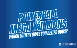 Powerball VS Mega-Millions: Which Lottery Gives You Better Odds?